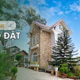 Mẹo đặt villa Đà Lạt