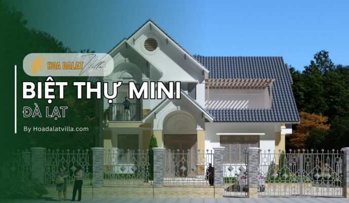 Biệt thự mini Đà Lạt